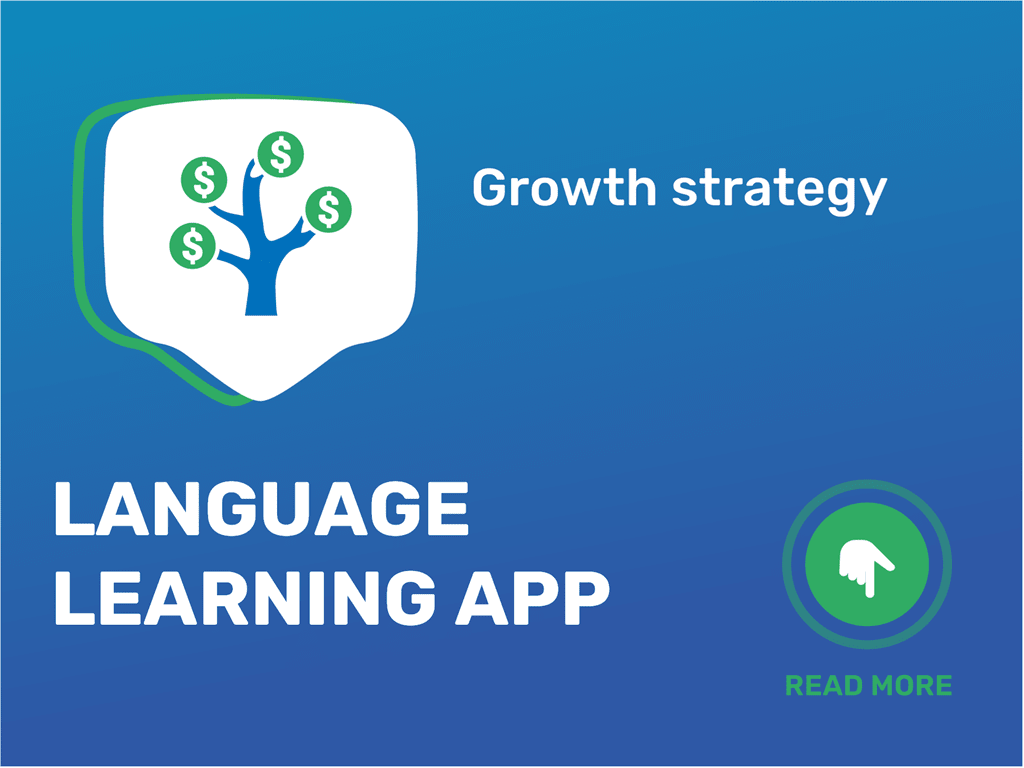 Successful Strategies to Generate Income from a Language Learning App